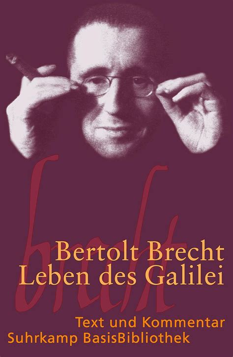 Bertolt Brecht Leben Des Galilei Inhaltsangabe Leben des Galilei (Buch), Bertolt Brecht, Bertolt Brecht